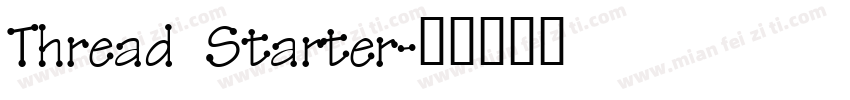 Thread Starter字体转换